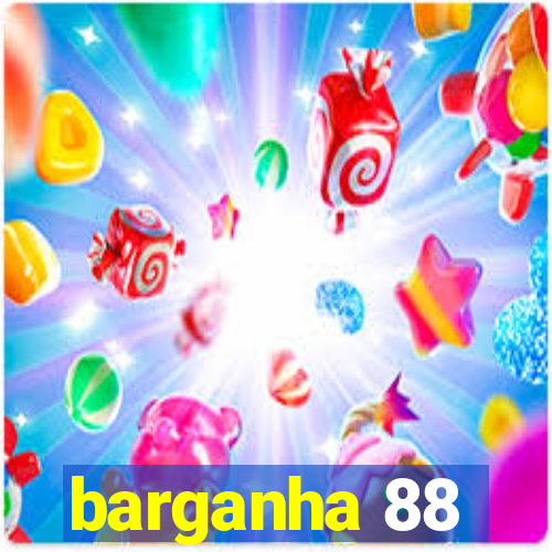 barganha 88